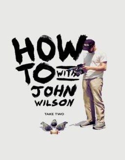 How To with John Wilson Season  2 online